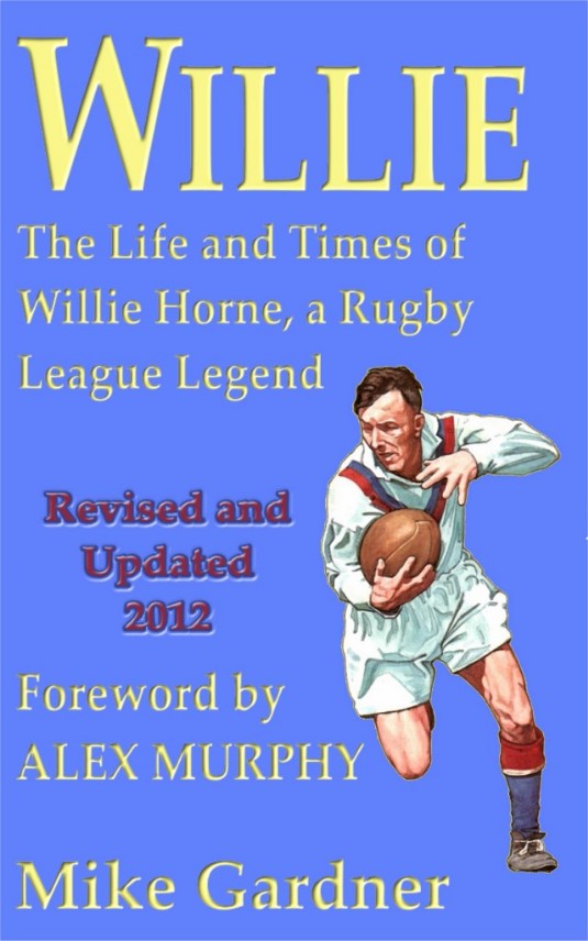 Willie - The Life and Times of Willie Horne